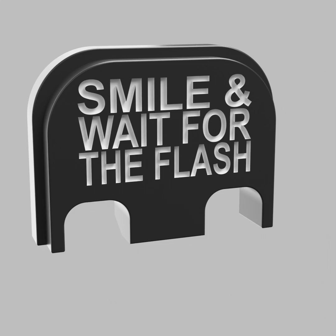 Smile & Wait For The Flash backplate, standard size, deep engraving with white infill, turntable view