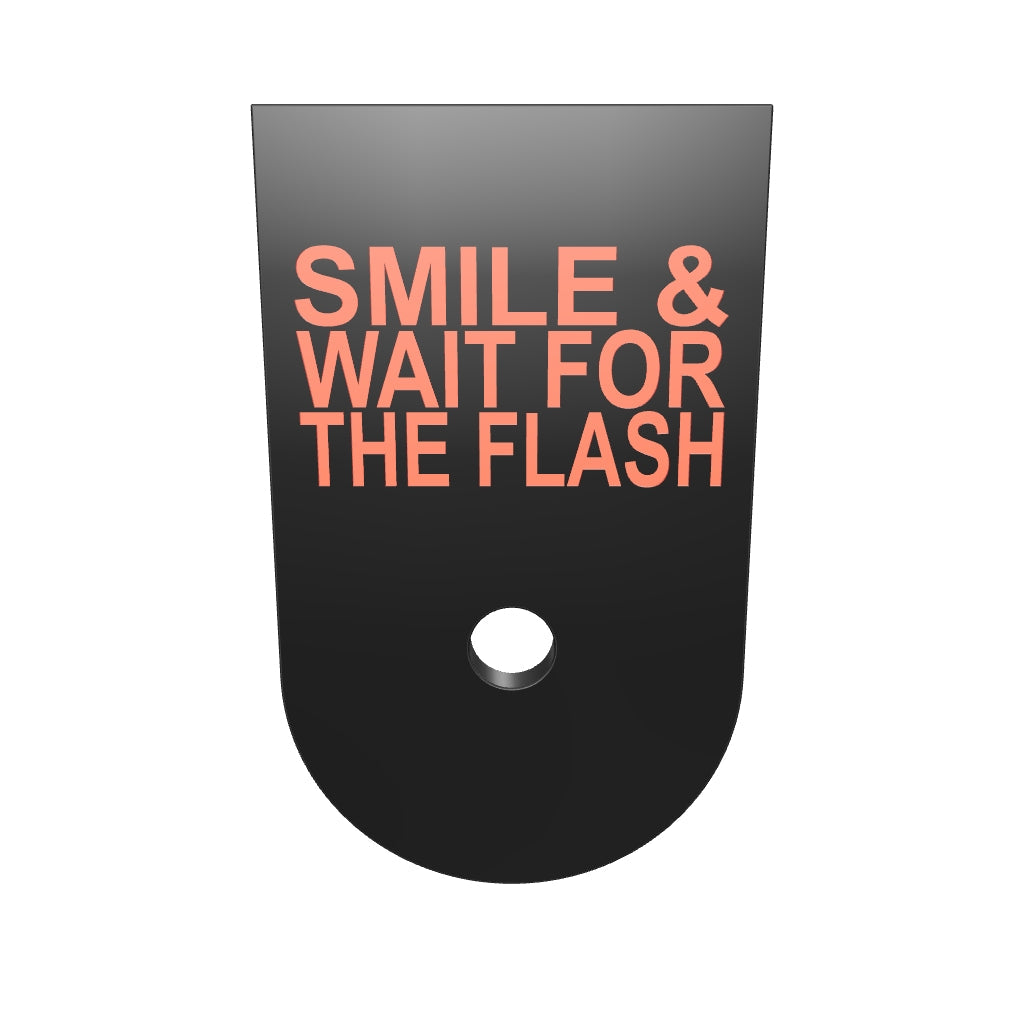 Smile & Wait For The Flash magazine base plate, compact size, deep engraving, red infill, 3D model