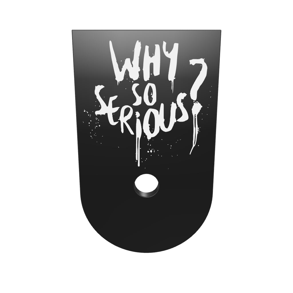Why So Serious compact magazine base plate, deep engraving with white infill, 3D model