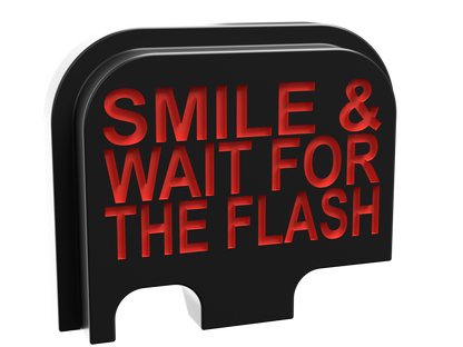 Smile & Wait For The Flash backplate, Glock 42 size, deep engraving with red infill