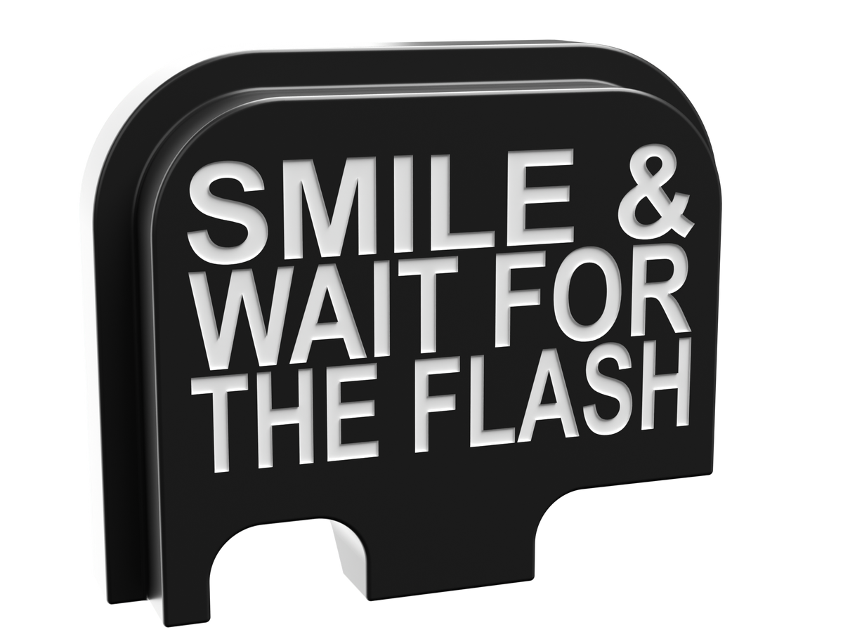 Smile & Wait For The Flash backplate, Glock 42 size, shallow white marking