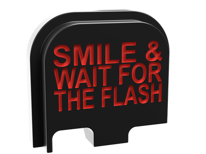 Smile & Wait For The Flash backplate, compact size, deep engraving with red infill