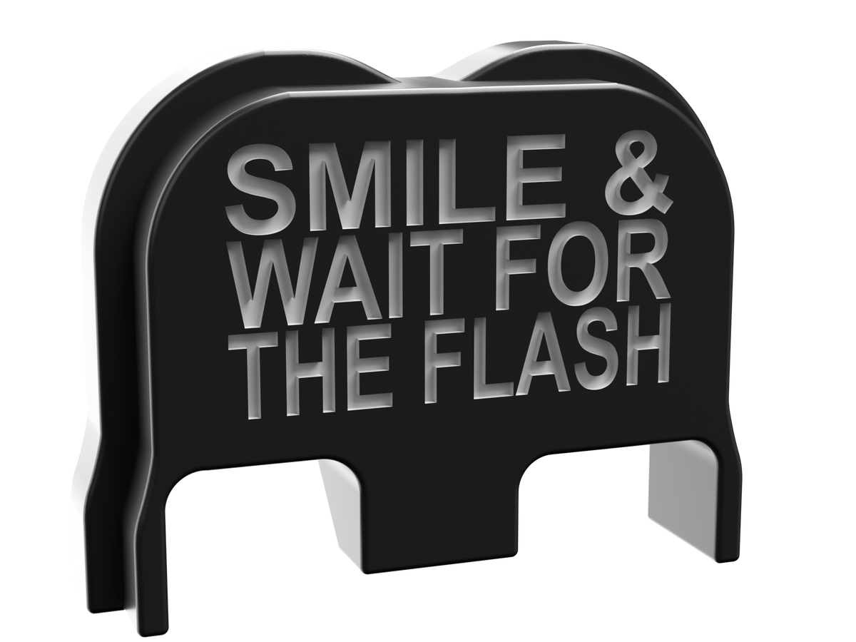 Smile & Wait For The Flash backplate, Gen 6 and V size, deep engraving with exposed metal