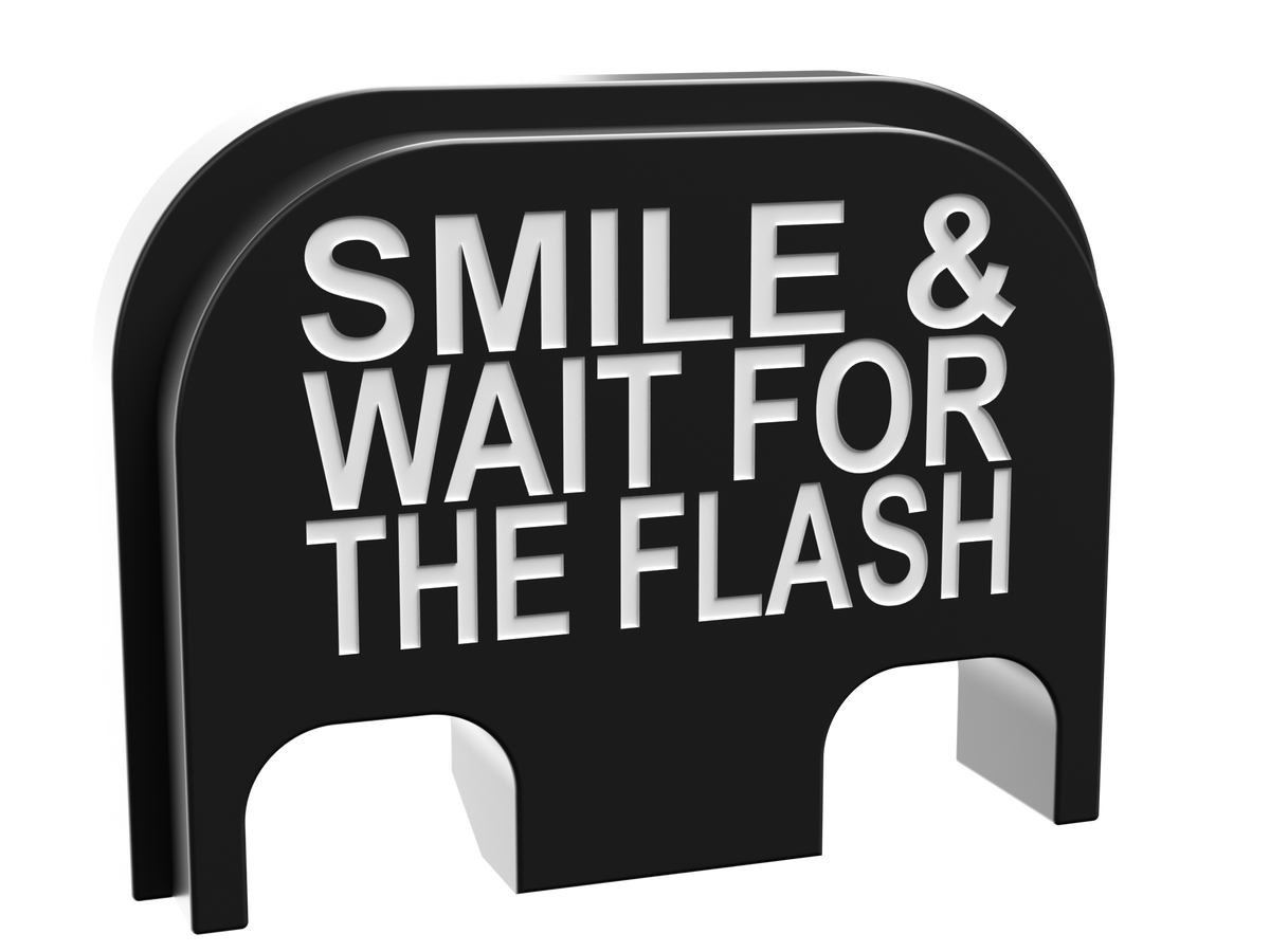 Smile & Wait For The Flash backplate, standard size, shallow white marking