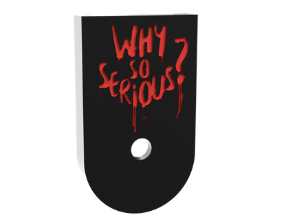 Why So Serious compact magazine base plate, deep engraving with red infill on black Cerakote